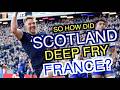 So How Did Scotland Deep Fry France Men S Six Nations 2026