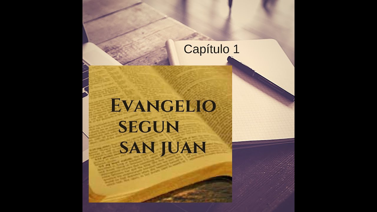 El evangelio según San Juan cap.