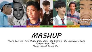 Video thumbnail of "Thông Soái Ca, Anh Phan, Đang Blue, Ma Gaming, Cha Eunwoo, Phong Nguyen Huy, Chú 1 - Mashup Lyrics"