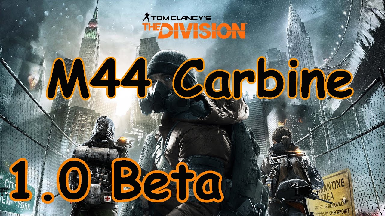 The Division - M44 Classic Carbine Weapon Drop