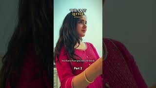 The Last Letter ❤️‍🩹 Episode 2 , Part 2 Oyesachin