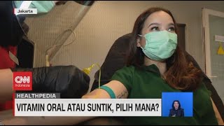 Vitamin Oral Atau Suntik, Pilih Mana?