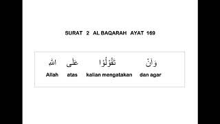 002 SURAT AL BAQARAH AYAT 169 DAN TERJEMAHAN PER KATA