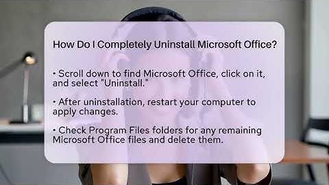 How Do I Completely Uninstall Microsoft Office? - Your Computer Companion