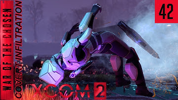 XCOM 2 WotC - Covert Infiltration - Ep 42 - Supply Raid Time