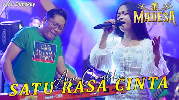 Satu Rasa Cinta - Ayu Cantika | MAHESA Music