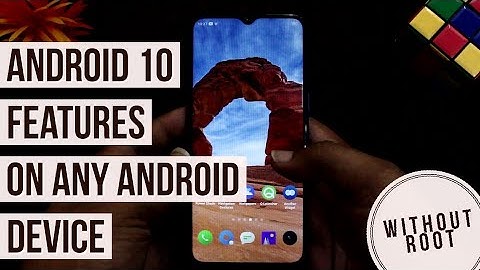 How to get Android 10 Features or look on any android phone