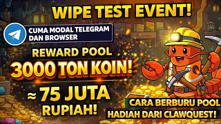 💥 GILA! EVENT CLAW QUEST BAGI-BAGI 3000 TON (≈75 JUTA) GRATIS – CUMA MODAL TELEGRAM!