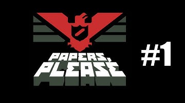 Papers Please Beta Part 1