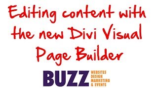 Editing content using the new Divi Visual Builder