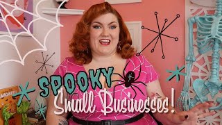 SPOOKY SMALL BUSINESS ROUND UP! | Makers and Artists That are Giving us Halloween 24/7!