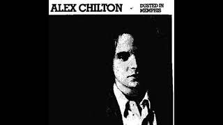 Alex Chilton - She Might Look My Way (Dusted in Memphis) - YouTube