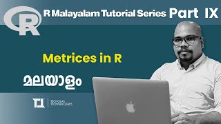 Part 9: Matrices in R | R Malayalam Tutorial Series
