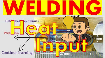 WHAT IS WELDING HEAT INPUT, EASY ONLINE CALCULATION