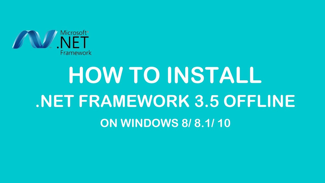 how to install net framework 3.5 offline on windows 8 - YouTube