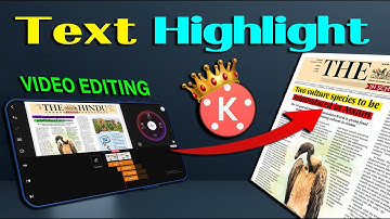How to Highlight Text in KineMaster | Text Highlighting Tutorial |  paper, pdf  Text  Highlight edit