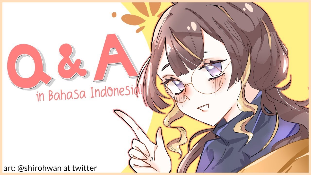 【Q&A】Hayo... Pasti Ada Yang Mau Ditanyain, Nih.【hololive Indonesia 2nd Generation】