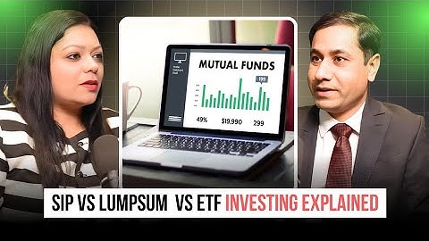 SIP vs Lump Sum + ETF Investing Explained | Ft. Gajendra Kothari | Samriti Grover Clips