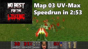 [Doom2] No Rest for the Living Map 03 "Canyon of the Dead" UV-Max Speedrun in 2:53