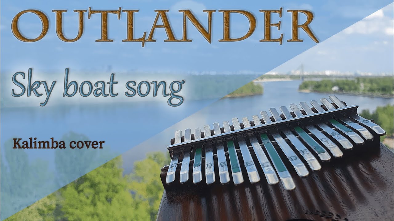 Sky boat song (Outlander theme) - Kalimba cover