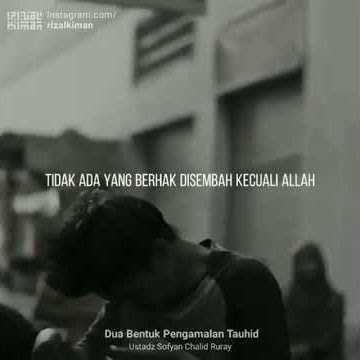 Tauhid||Ustadz Sofyan Chalid Ruray ||ceramah singkat