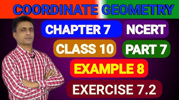 Coordinate Geometry Class 10 | Chapter 7 | Coordinate Geometry | CBSE Maths | NCERT | Part 7 |