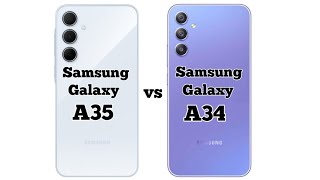 Samsung Galaxy A35 Vs Samsung Galaxy A34 Comparison Before You Buy
