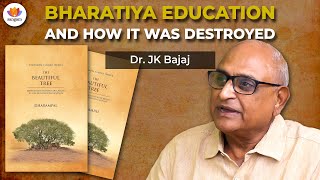 The Beautiful Tree - Indigenous Indian Education | Book Discussion | Dr. J.K. Bajaj | #sangamtalks