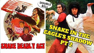 Wu Tang Collection - Snake Deadly Act + Snake In The Eagles Shadow 2