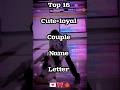 top 16 cute+loyal couple name letter 💌🍁🎀 #kpop #asthetic #skyangle-7u
