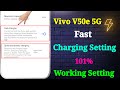Vivo V50e 5G Charging Problem | Vivo V50e 5G Fast Charging Setting | Vivo V50e 5G Fast Charging