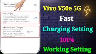 Vivo V50e 5G Charging Problem | Vivo V50e 5G Fast Charging Setting | Vivo V50e 5G Fast Charging screenshot 4