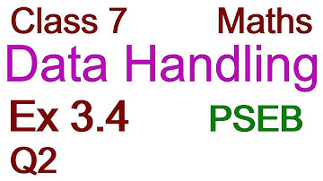 Q2 | Ex 3.4 | Class 7 | Chapter 3 | Data Handling | PSEB | Maths