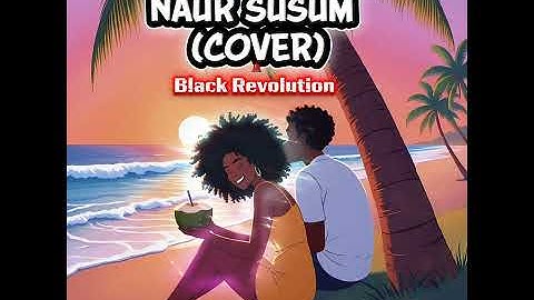 Naur Susum (Cover) - J.W & The A.I Crews