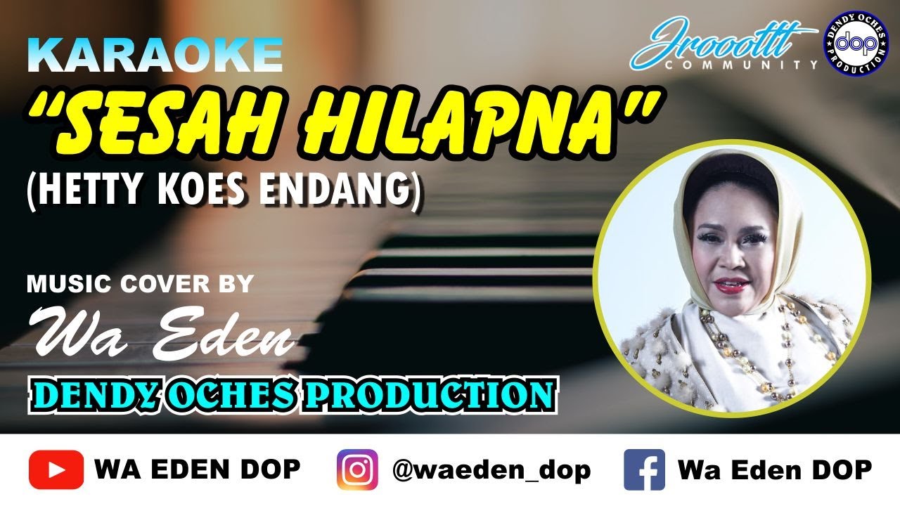KARAOKE SESAH HILAPNA - HETTY KOES ENDANG │ MUSIC COVER BY WA EDEN