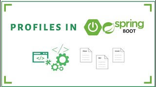 Spring Boot Profiles | Environment-Specific Configuration Explained