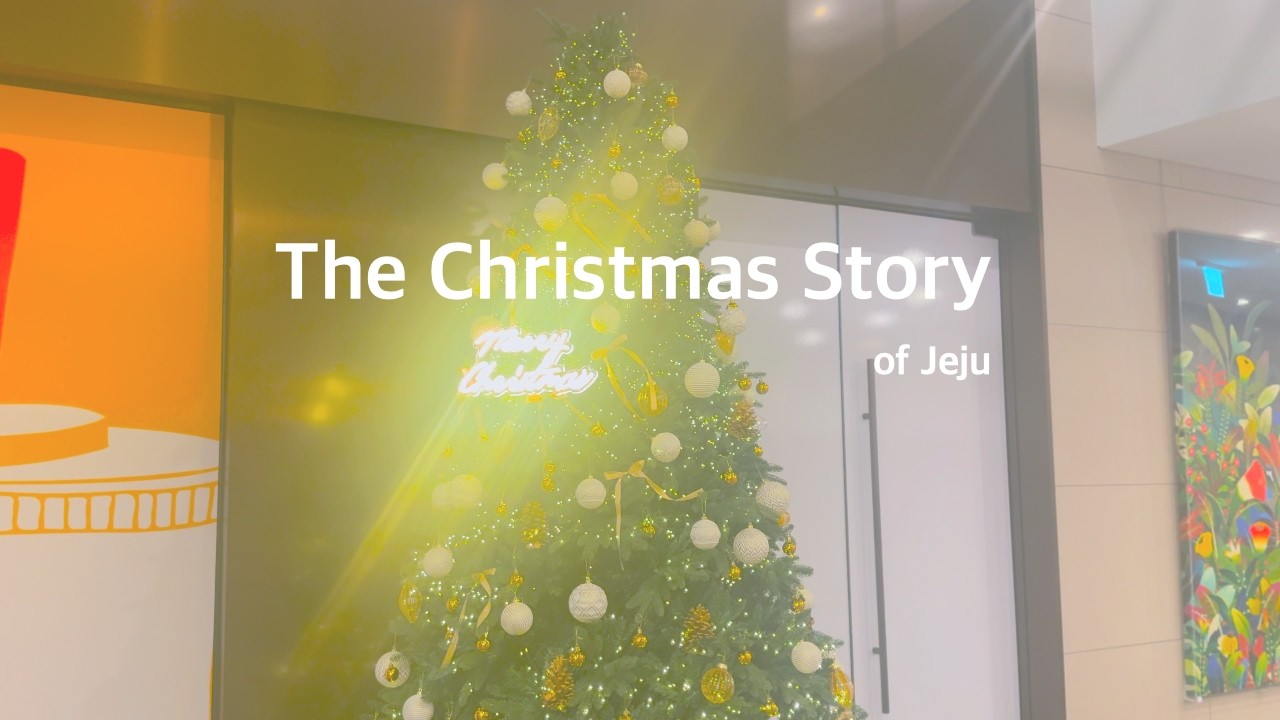 The Christmas Story of Jeju