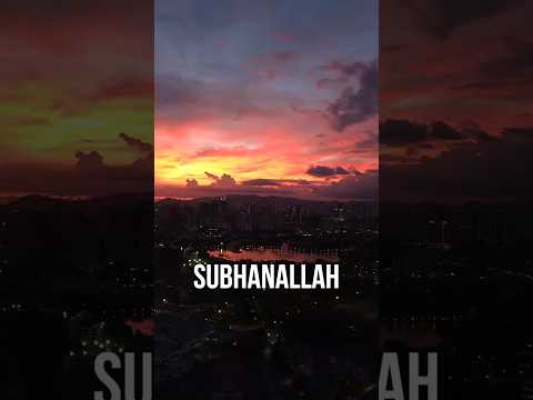 SubhanAllah - Amazing Sunset