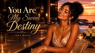 You Are My Sweet Destiny Official Love Song Leka Music