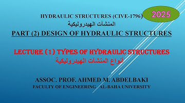 Part 2   Lecture 1 Types of Hydraulic Structures