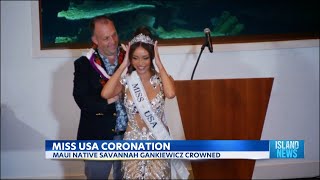 Maui Native Savannah Gankiewicz crowned Miss USA 2023 by Island News 167 views 1 hour ago 25 seconds