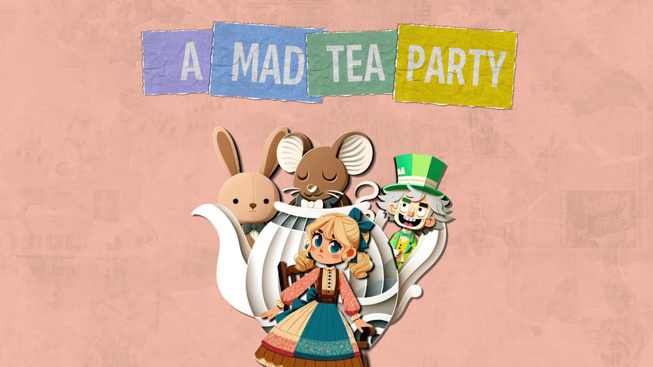 Timeless Tales by Murf | A Mad Tea Party | Alice in Wonderland Timeless Tales by Murf | A Mad Tea Party | Alice in Wonderland