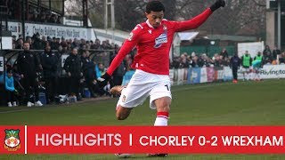HIGHLIGHTS | Chorley 0 Wrexham AFC 2