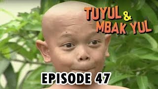 Tuyul dan Mbak Yul Episode 47 Senjata Rahasia