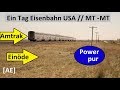 Einöde und Power pur in Montana - Ein Tag Eisenbahn USA - AE #303