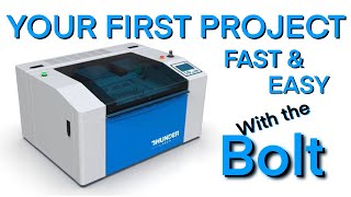 Your First Project with the Thunder Bolt Rf Desktop Laser
