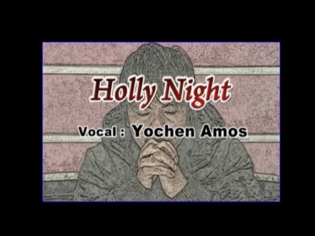 Yochen Amos - HOLY NIGHT class=