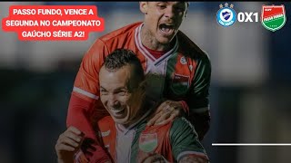Glória de Vacária 0X1 Passo Fundo - Campeonato Gaúcho Série A2 2026 | 2° Rodada.