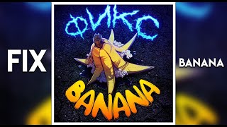 FixPlay - Banana / Слив Трека / Фикс - Банана Официальный Трек (+ ссылка на скачивание)