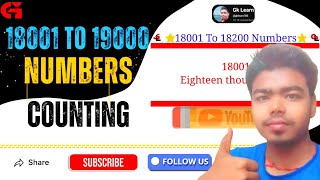 🔢18,001 to 19,000 NUMBERS ll Eighteen Thousand One to Nineteen Thousand ll 18,001 to 19,000😍